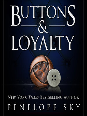 cover image of Buttons and Loyalty